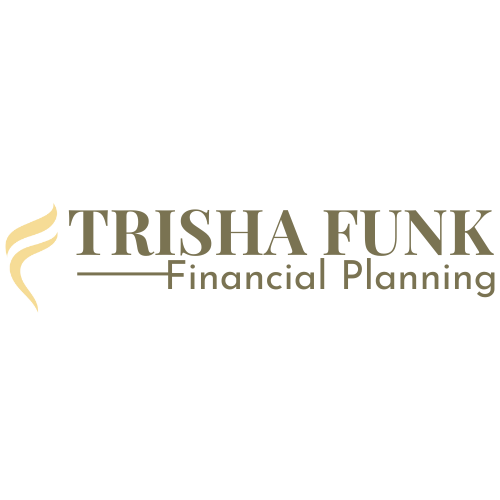 Trisha Funk - Financial Planning, Tax Preparation and Wealth Building Strategist